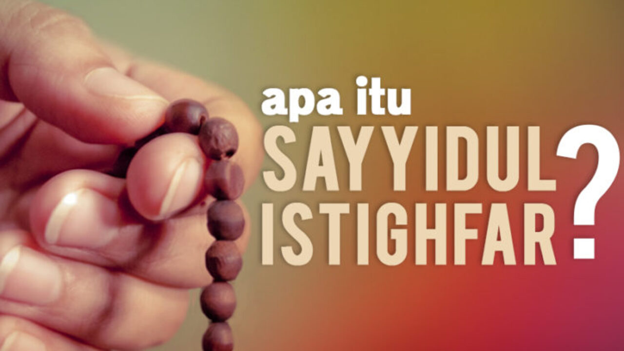 gambar doa sayyidul istighfar