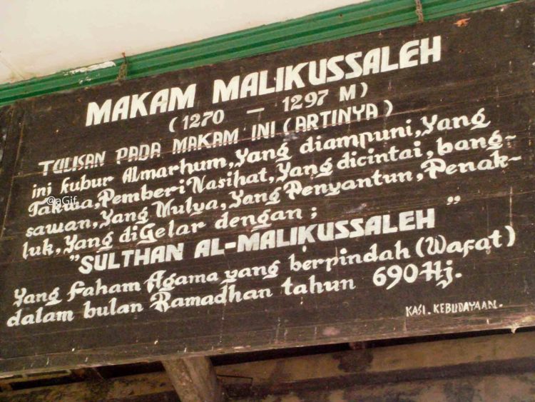 Papan nama makam Sultan Malik AL Saleh Kerajaan Samudra Pasai Aceh