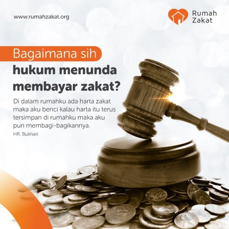 pengertian zakat juga menjelaskan hukum bila menundanya