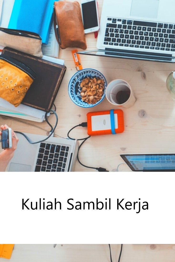 tantangan kuliah sambil kerja